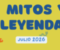 Julio | Taller mitos y leyendas