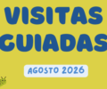 Agosto | Visitas guiadas (previa reserva)